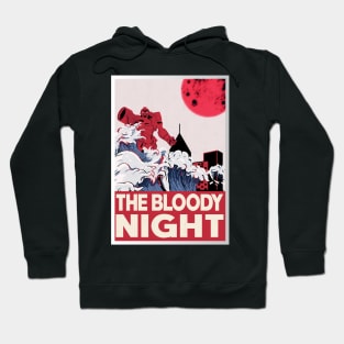 The Bloody night Hoodie